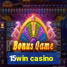 15win casino